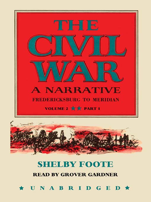 Cover image for The Civil War: A Narrative, Volume 2